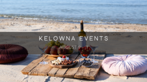 Kelowna weekend events